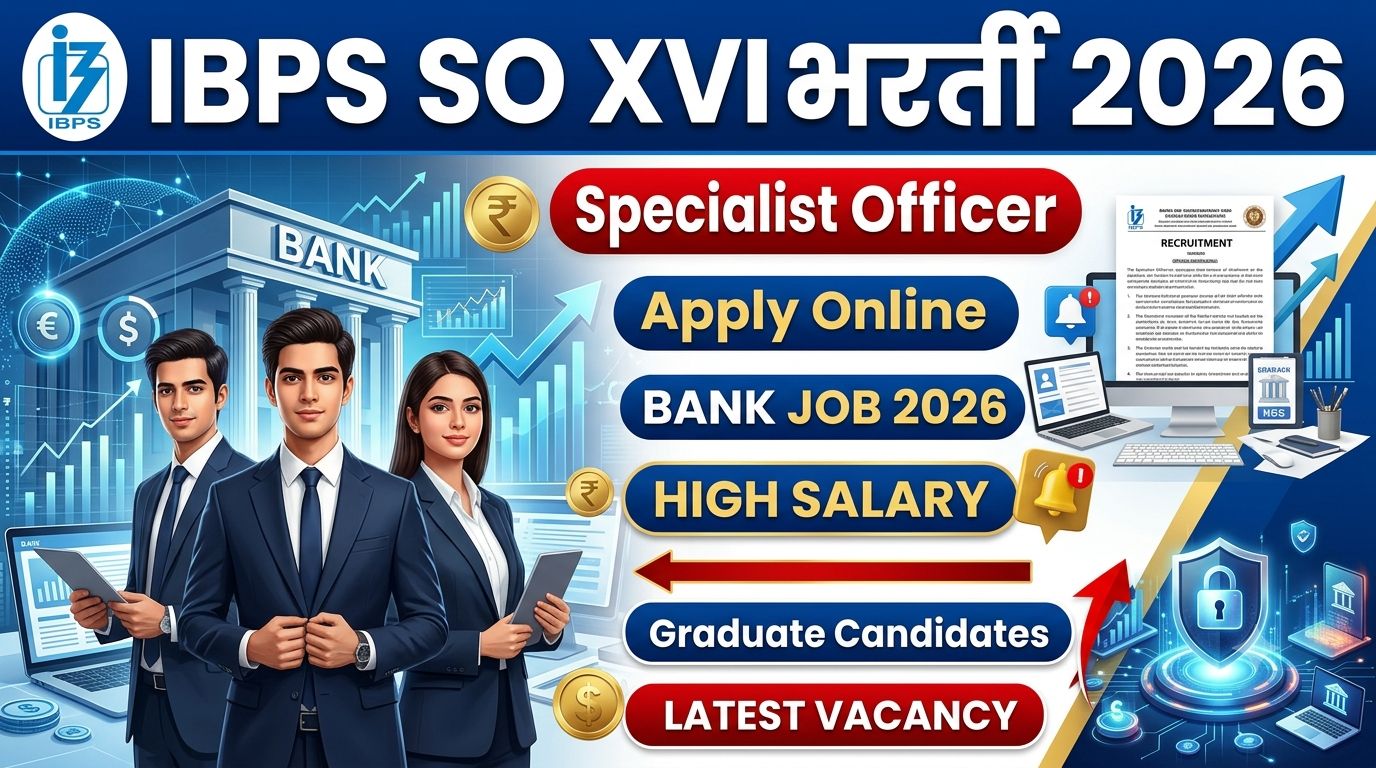 IBPS SO XVI Recruitment 2026